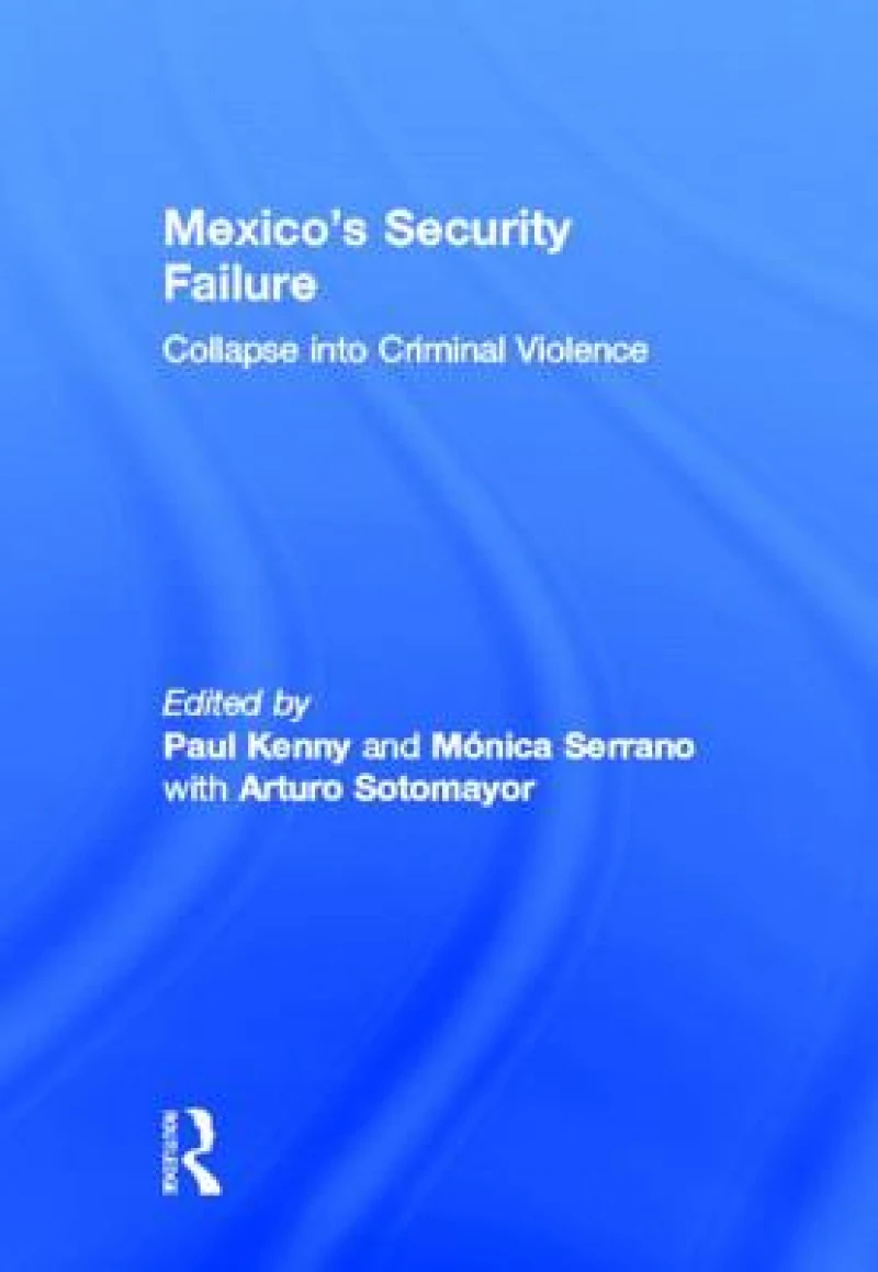 Mexico's Security Failure