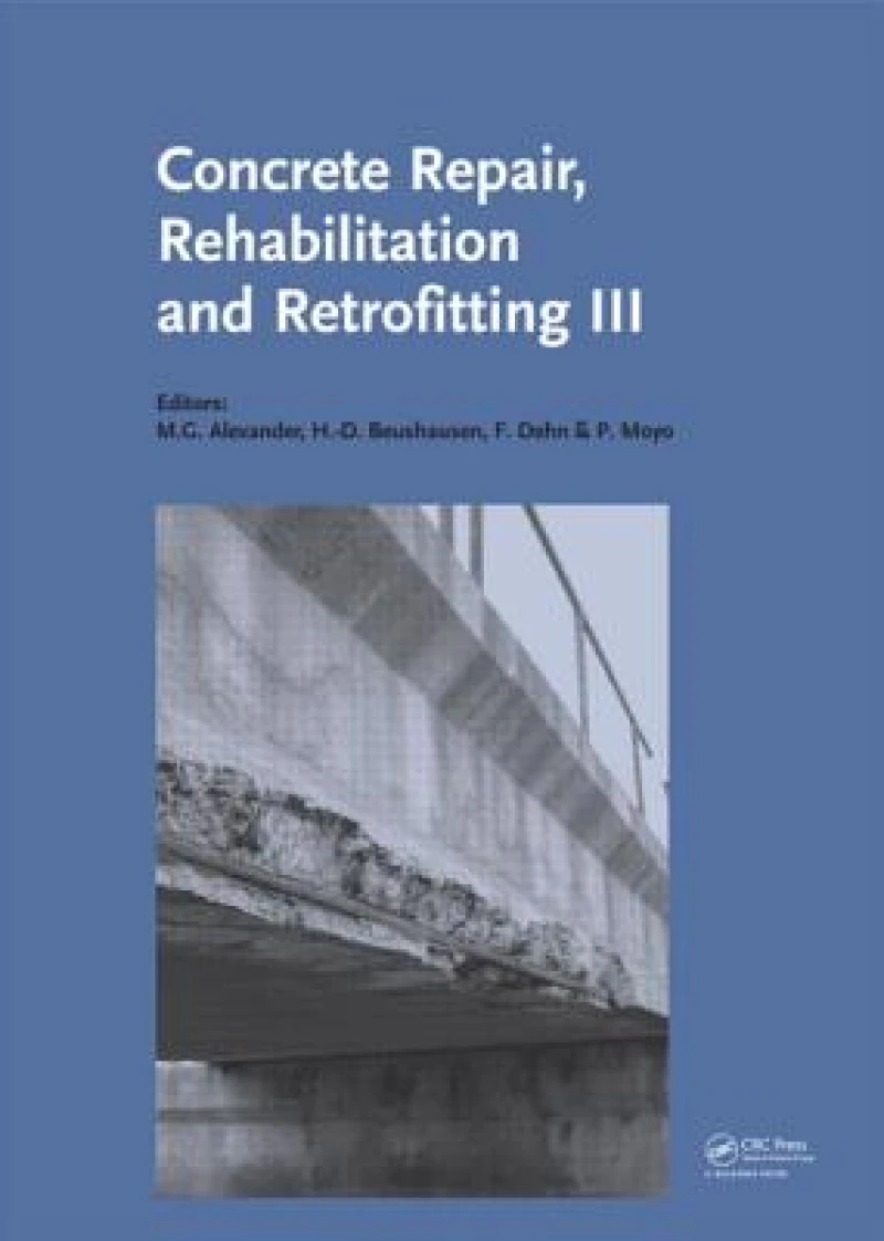 Concrete Repair, Rehabilitation and Retrofitting III