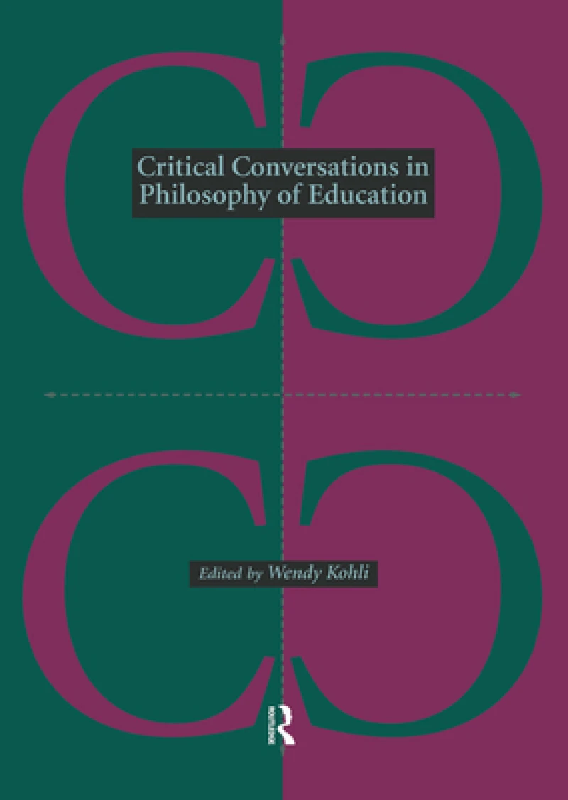 Critical Conversations in Philosophy of Education
