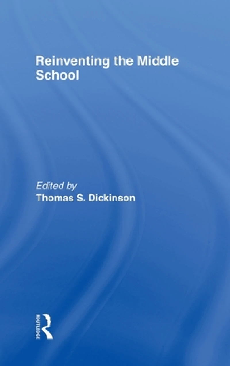 Reinventing the Middle School