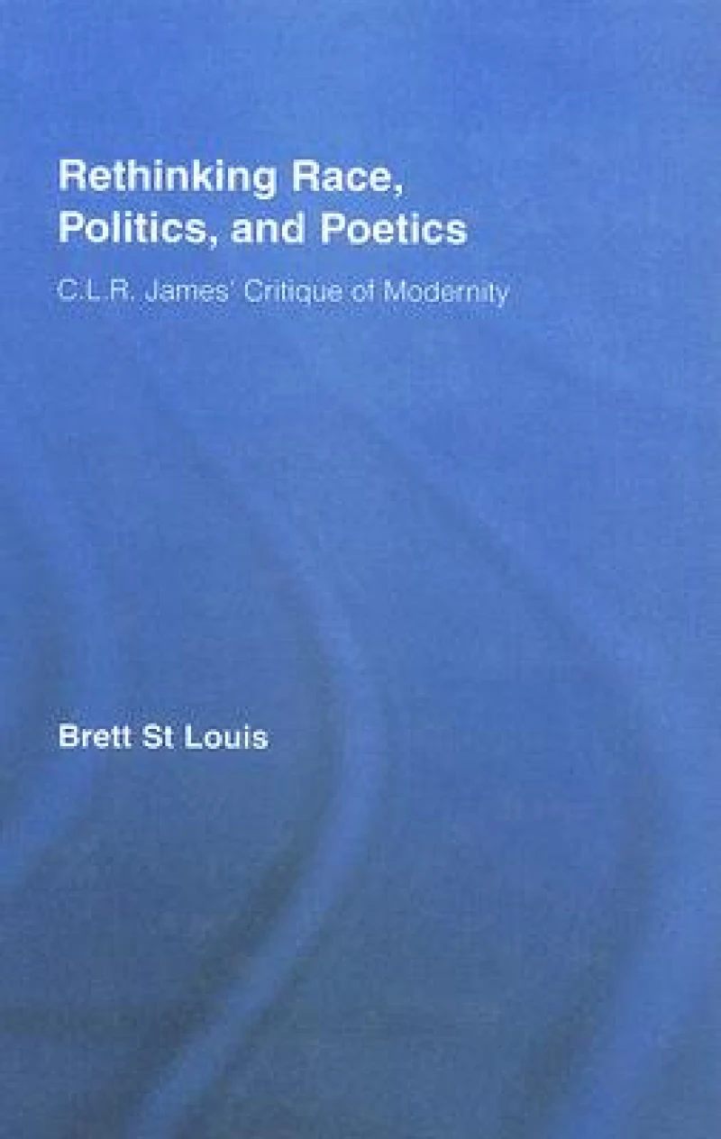 Rethinking Race, Politics, and Poetics