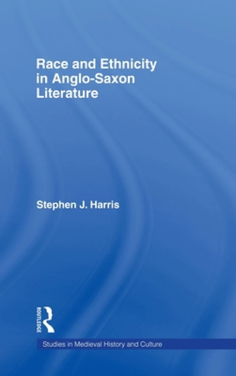 Race and Ethnicity in Anglo-Saxon Literature