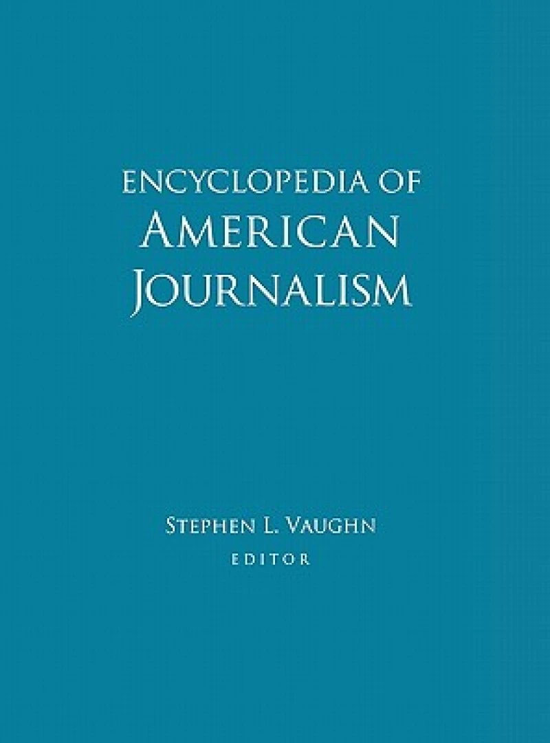 Encyclopedia of American Journalism