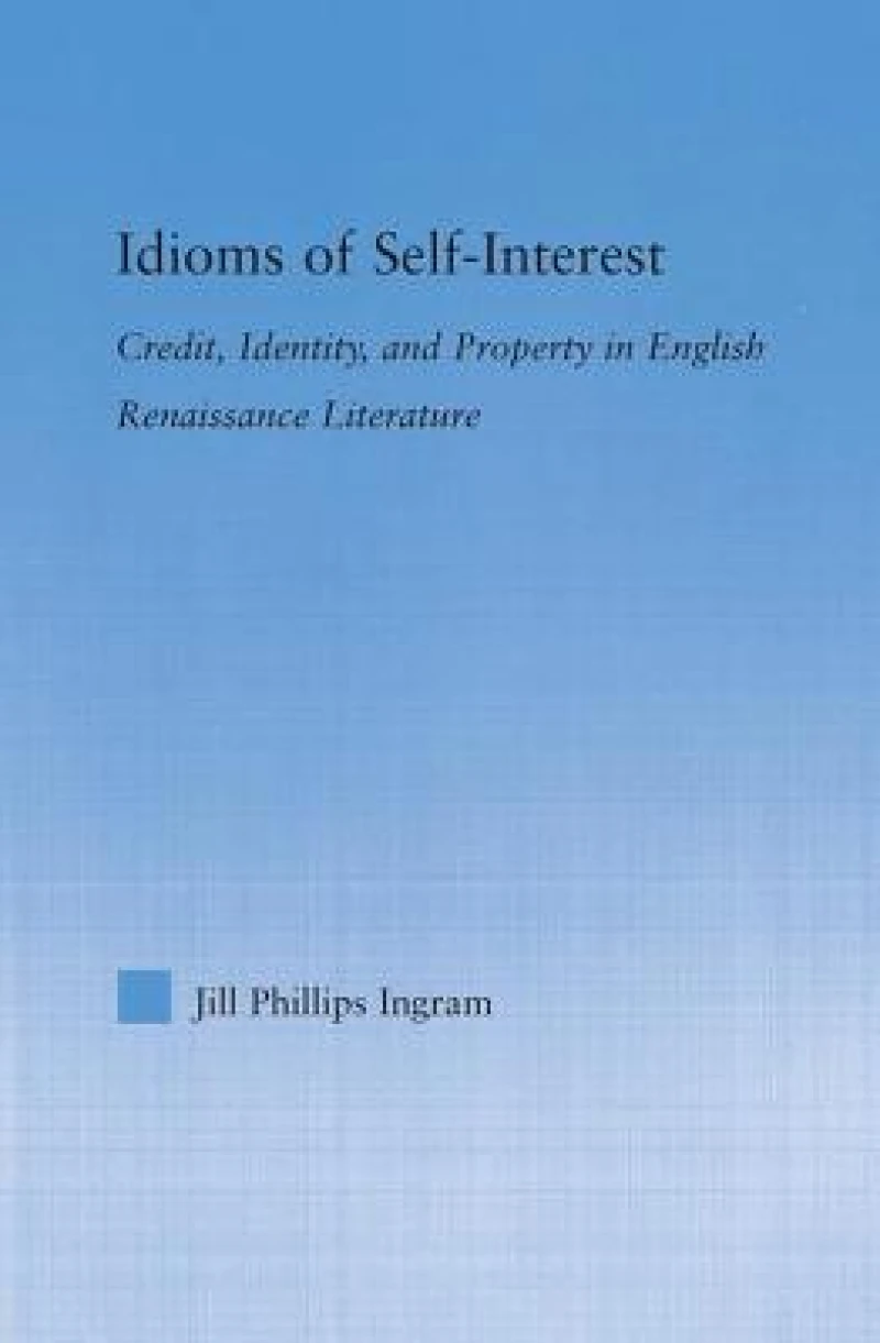 Idioms of Self Interest