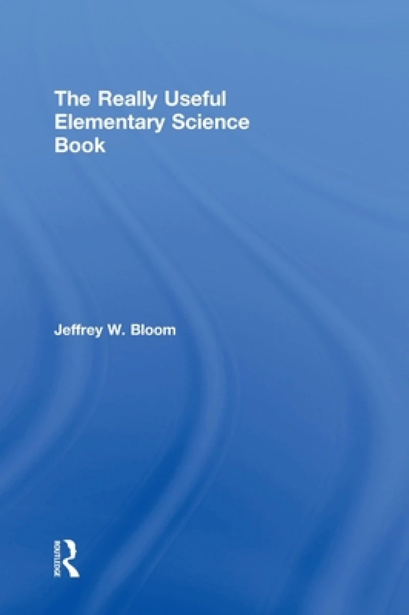 The Really Useful Elementary Science Book