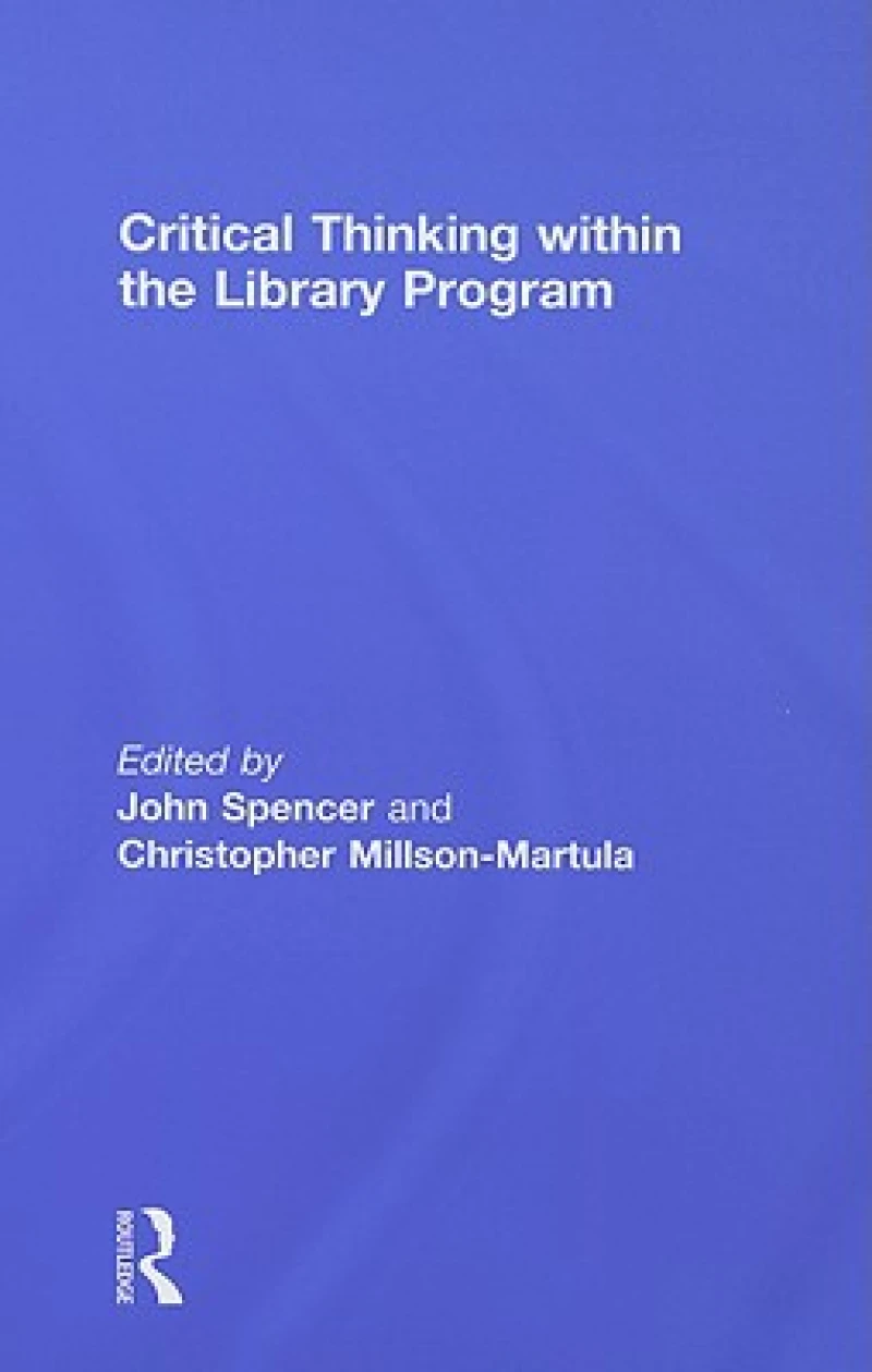 Critical Thinking Within the Library Program