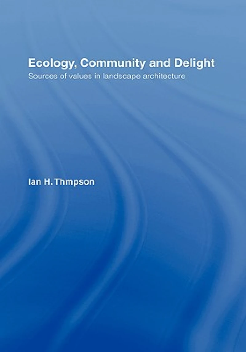 Ecology, Community and Delight