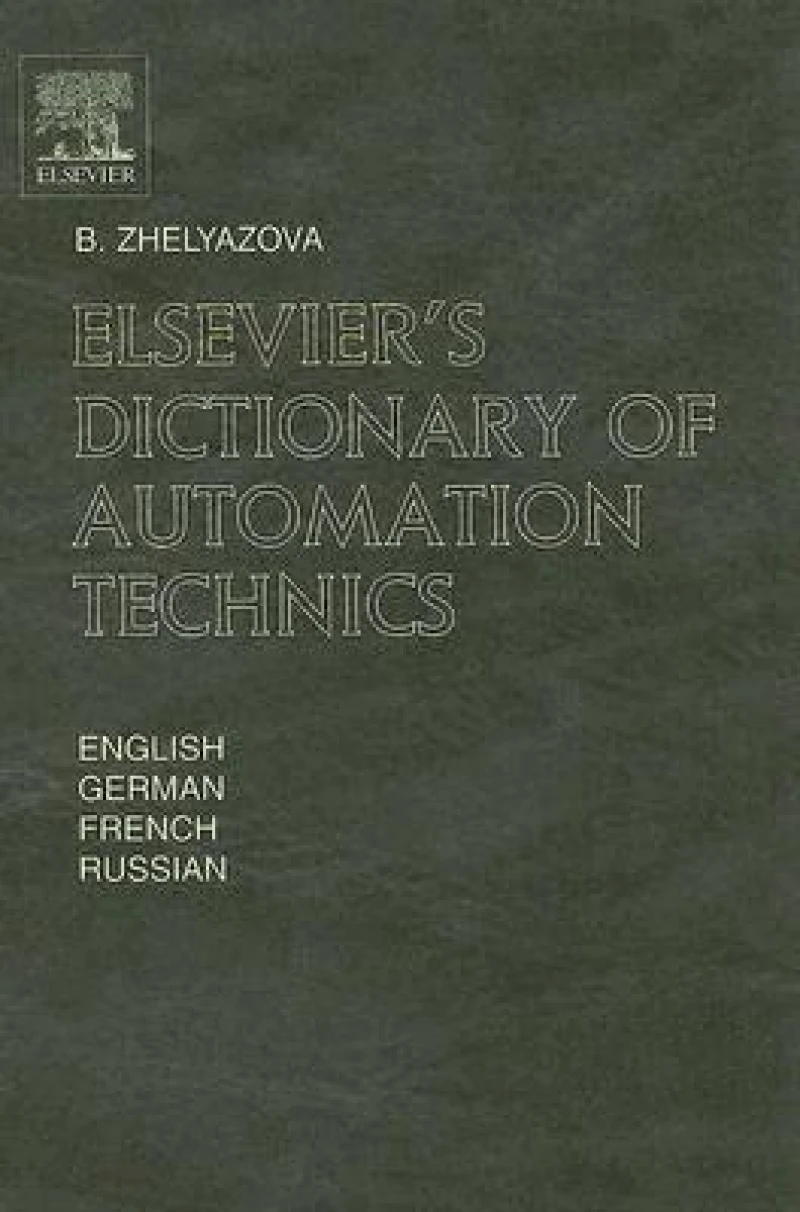 Elsevier's Dictionary of Automation Technics