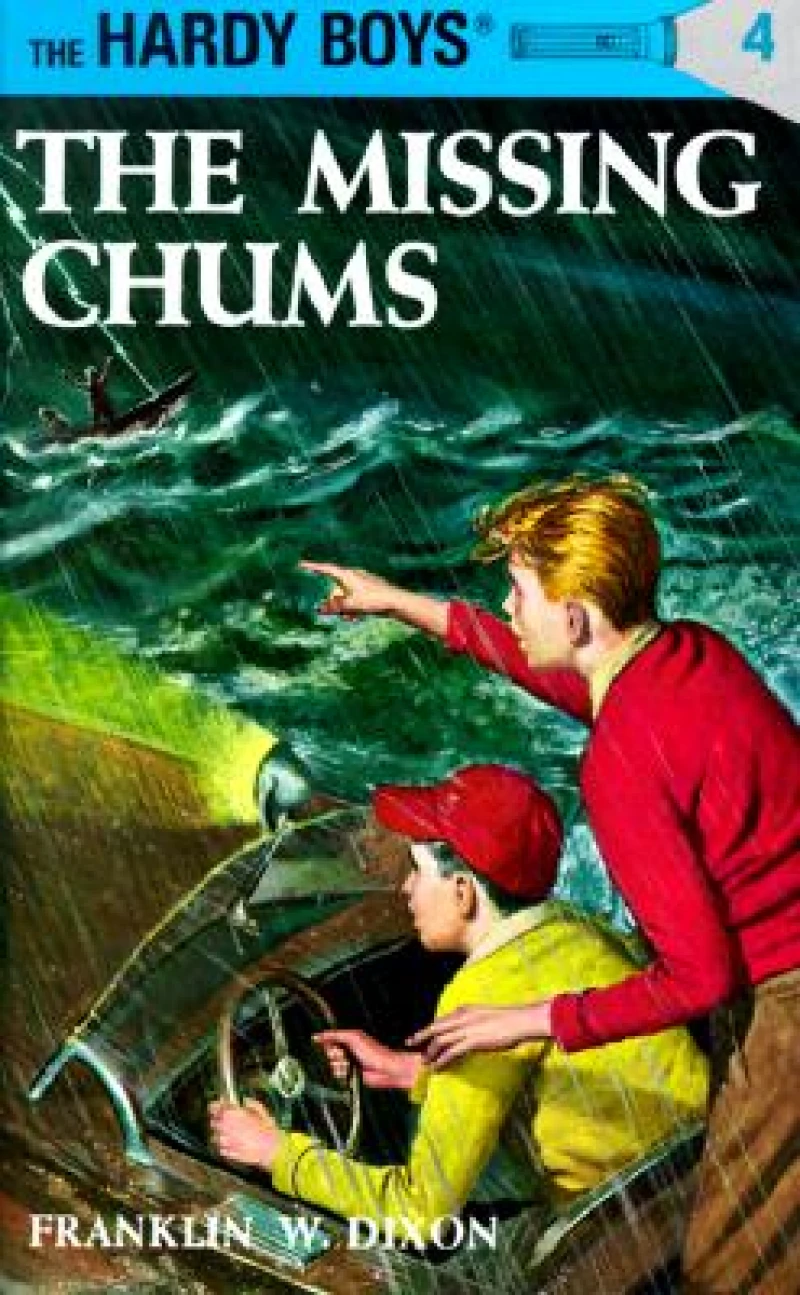 Hardy Boys 04: the Missing Chums