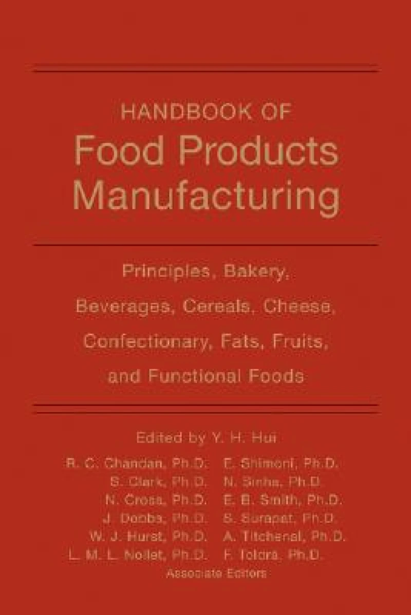 Handbook of Food Products Manufacturing, 2 Volume Set