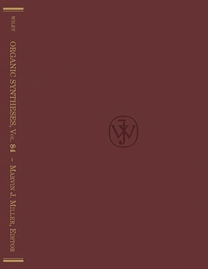 Organic Syntheses, Volume 84