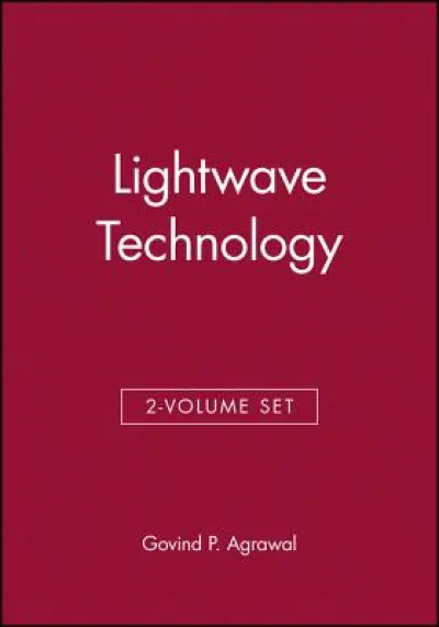 Lightwave Technology, 2 Volume Set
