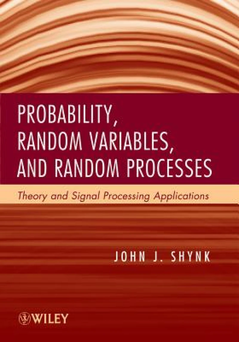 Probability, Random Variables, and Random Processes