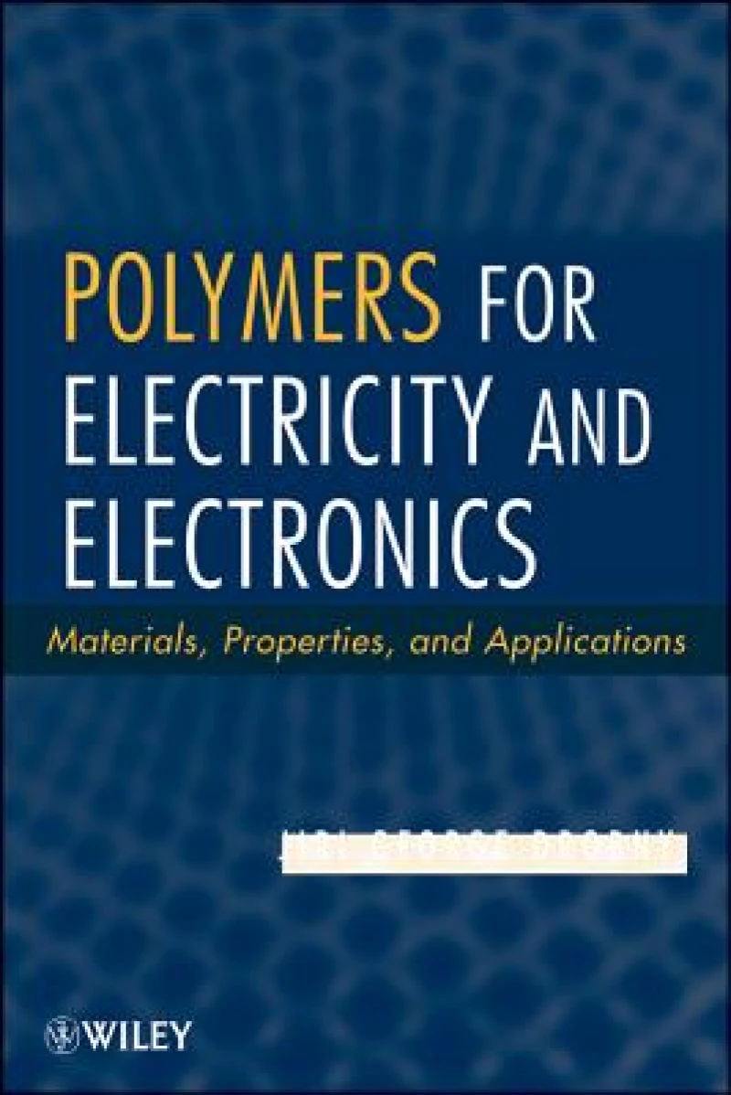 Polymers for Electricity and Electronics