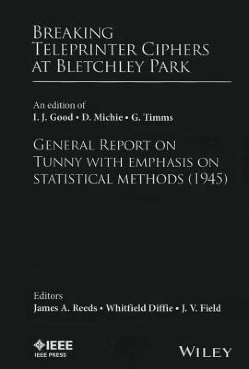 Breaking Teleprinter Ciphers at Bletchley Park