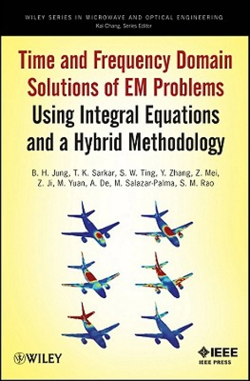 Time and Frequency Domain Solutions of EM Problems