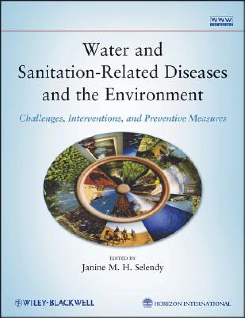 Water and Sanitation-Related Diseases and the Environment