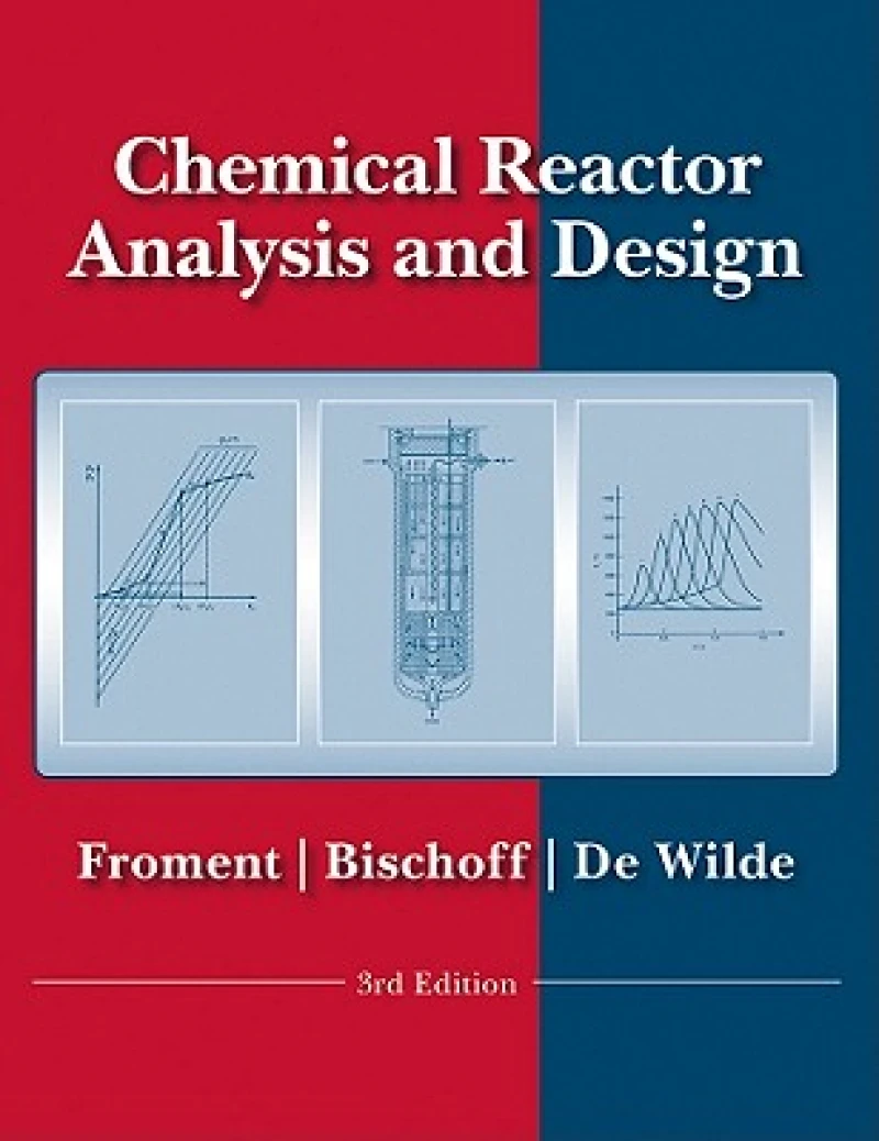 Chemical Reactor Analysis and Design