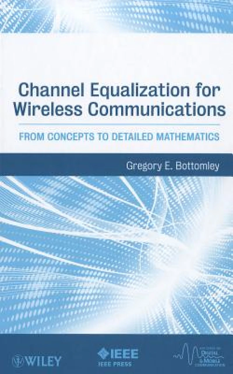 Channel Equalization for Wireless Communications