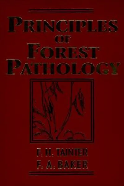 Principles of Forest Pathology
