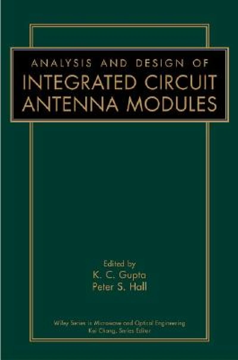 Analysis and Design of Integrated Circuit-Antenna Modules