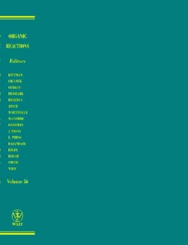Organic Reactions, Volume 56