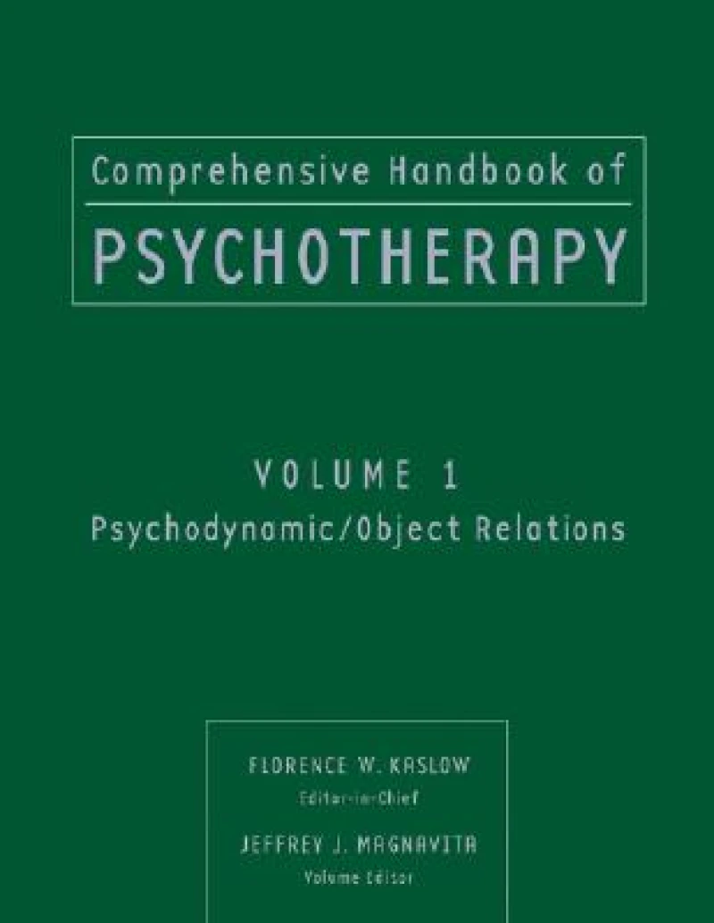 Comprehensive Handbook of Psychotherapy, Psychodynamic / Object Relations