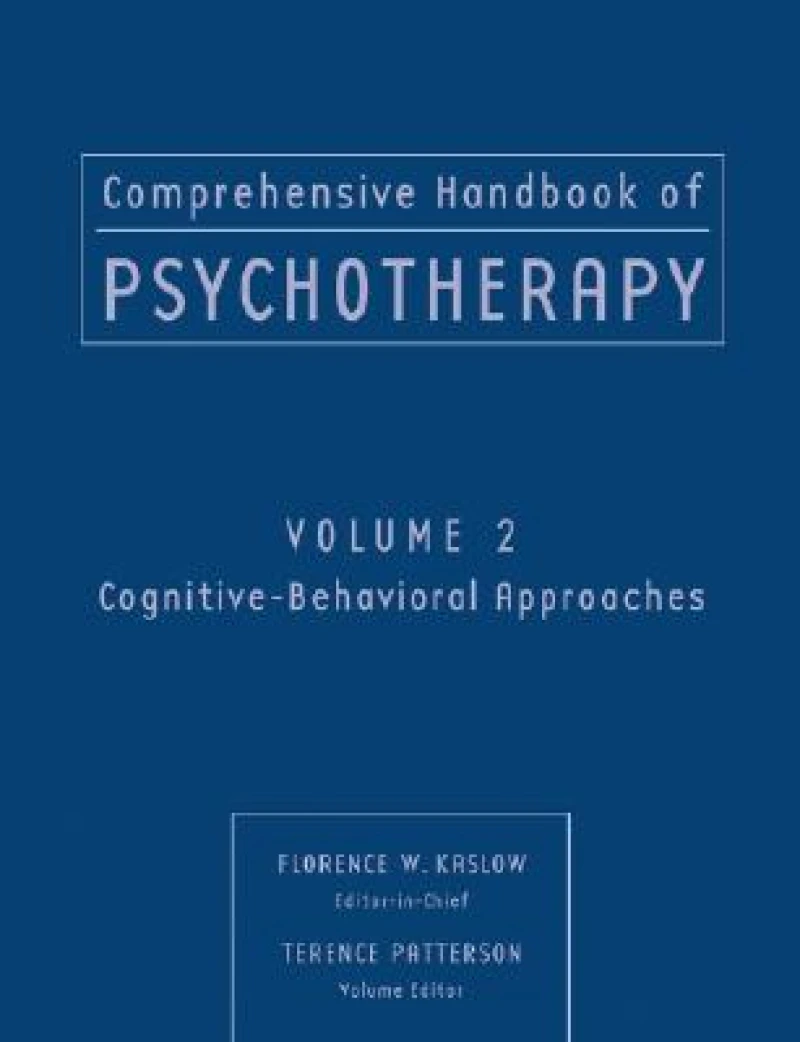 Comprehensive Handbook of Psychotherapy, Cognitive-Behavioral Approaches