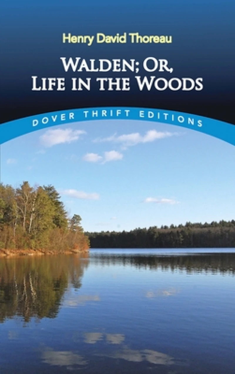 Walden: Or, Life in the Woods