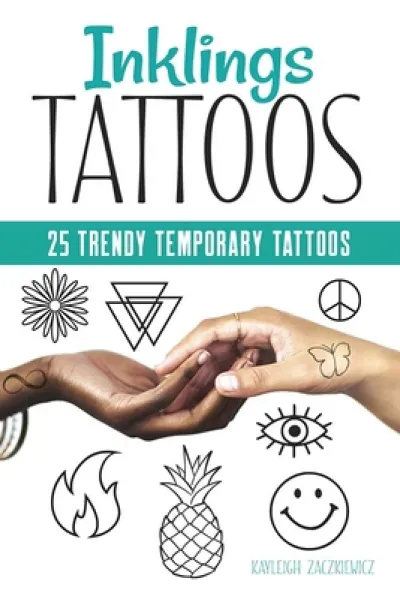 Inklings: 25 Trendy Temporary Tattoos