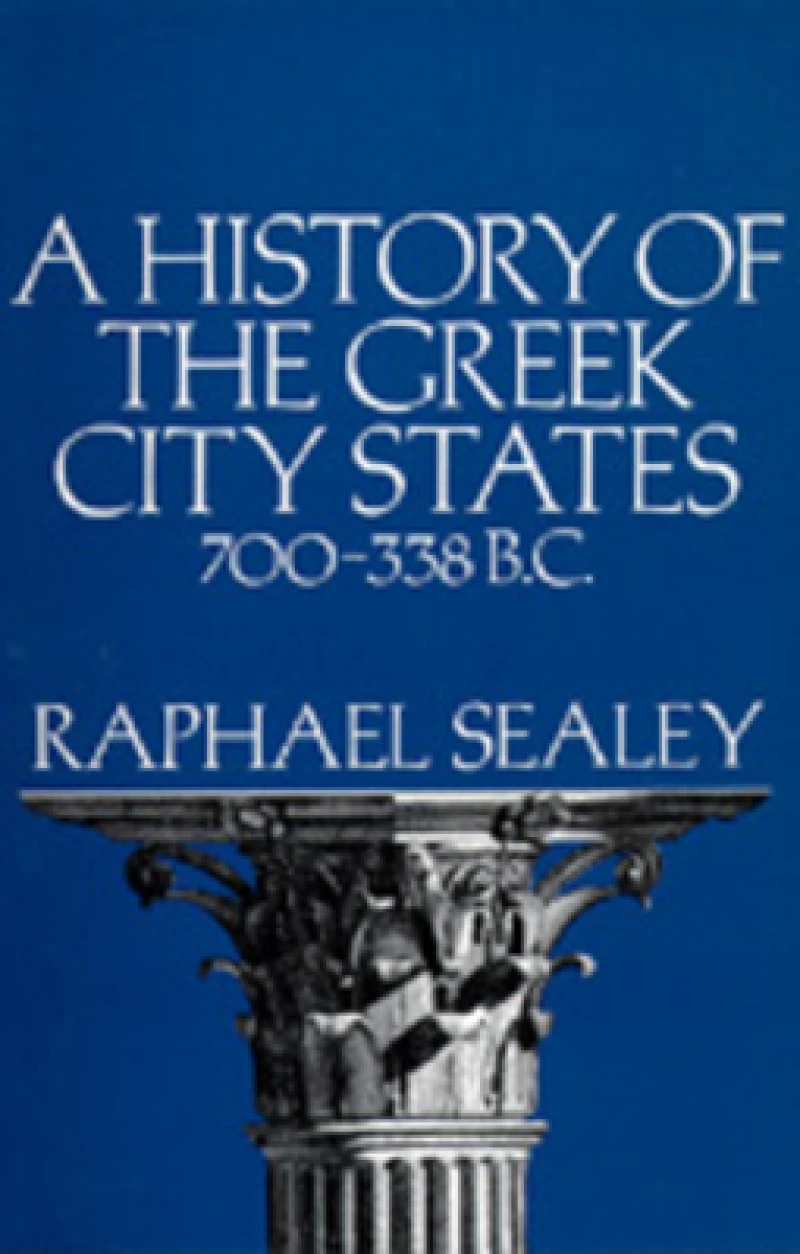 A History of the Greek City States, 700-338 B. C.