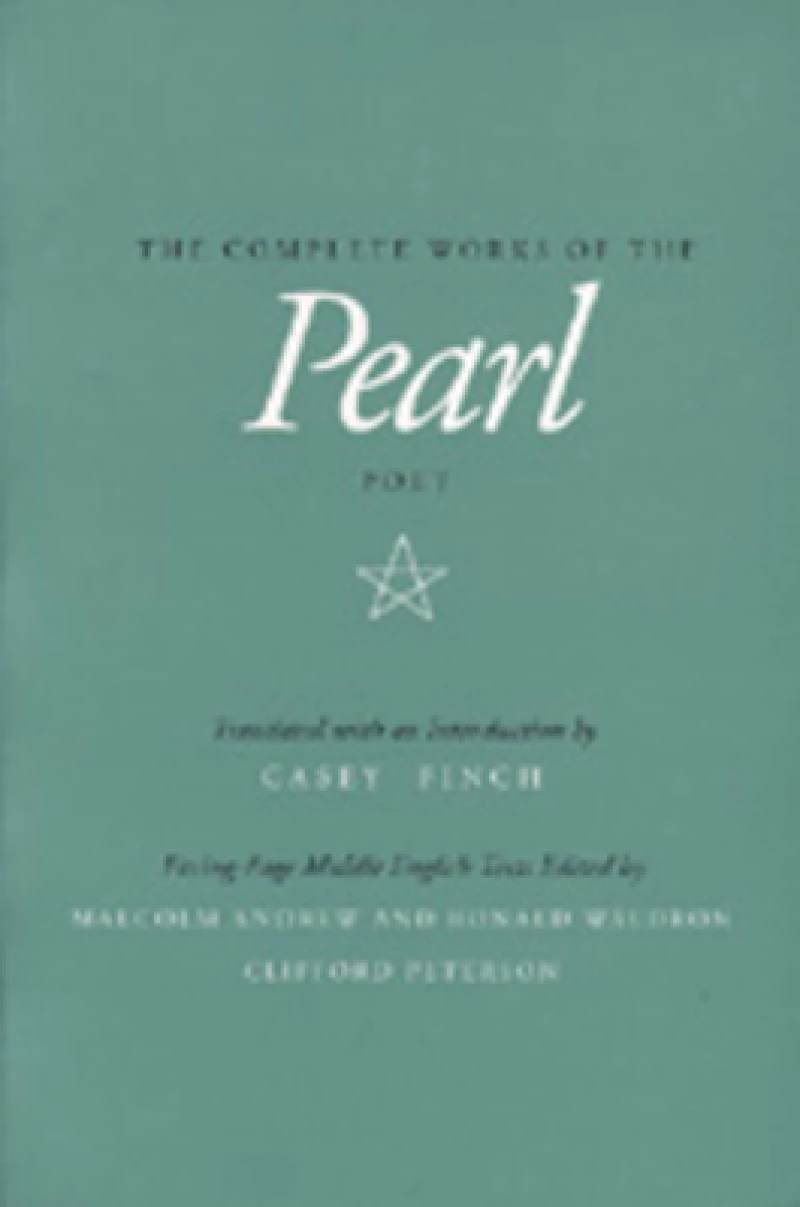 The Complete Works of the Pearl Poet