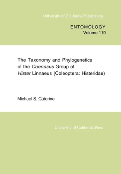 The Taxonomy and Phylogenetics of the Coenosus Group of Hister Linnaeus