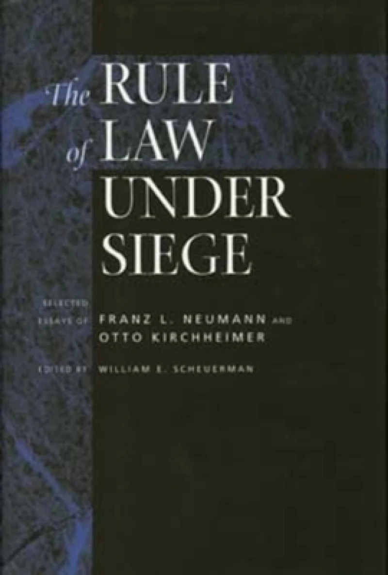 The Rule of Law Under Siege