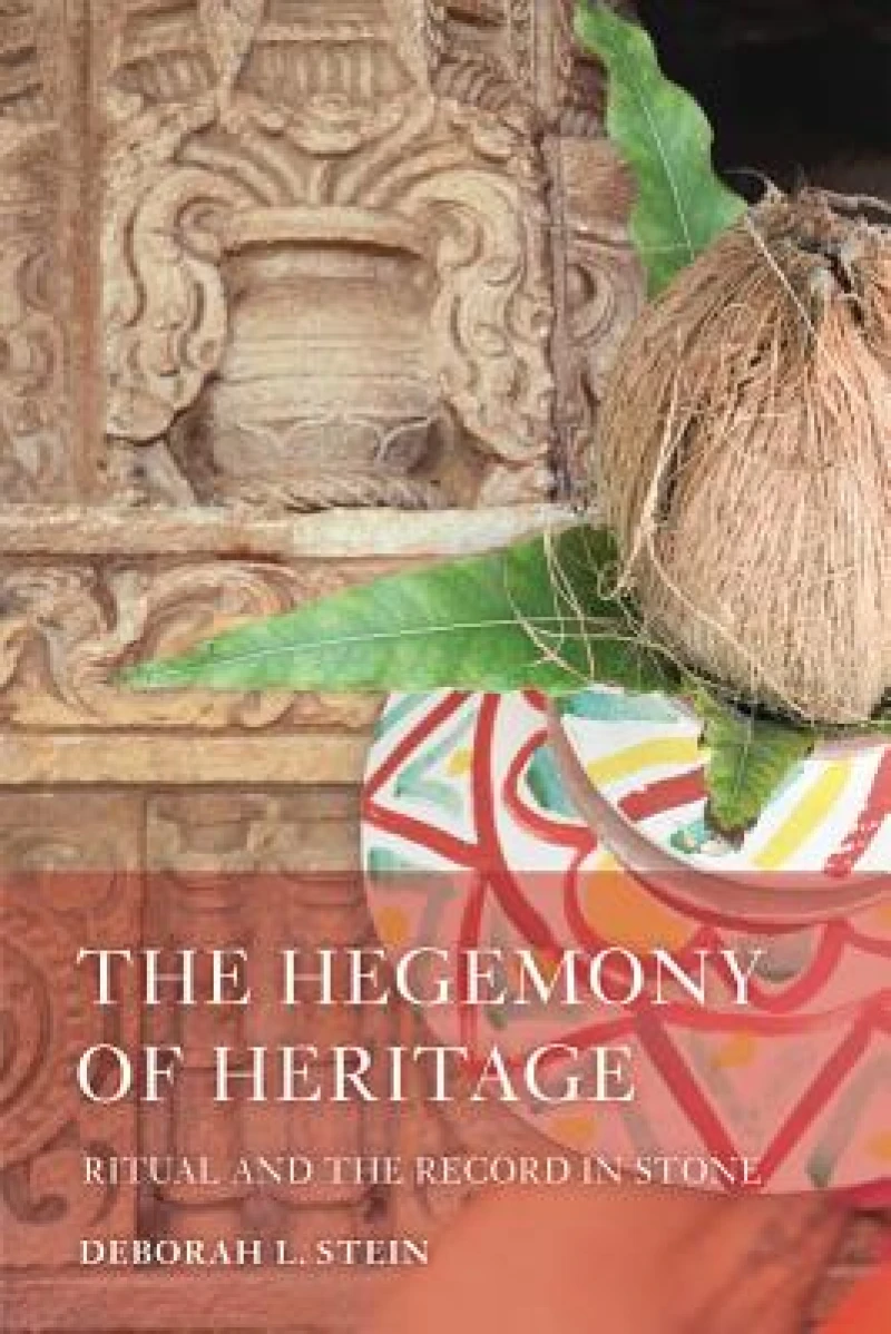 The Hegemony of Heritage