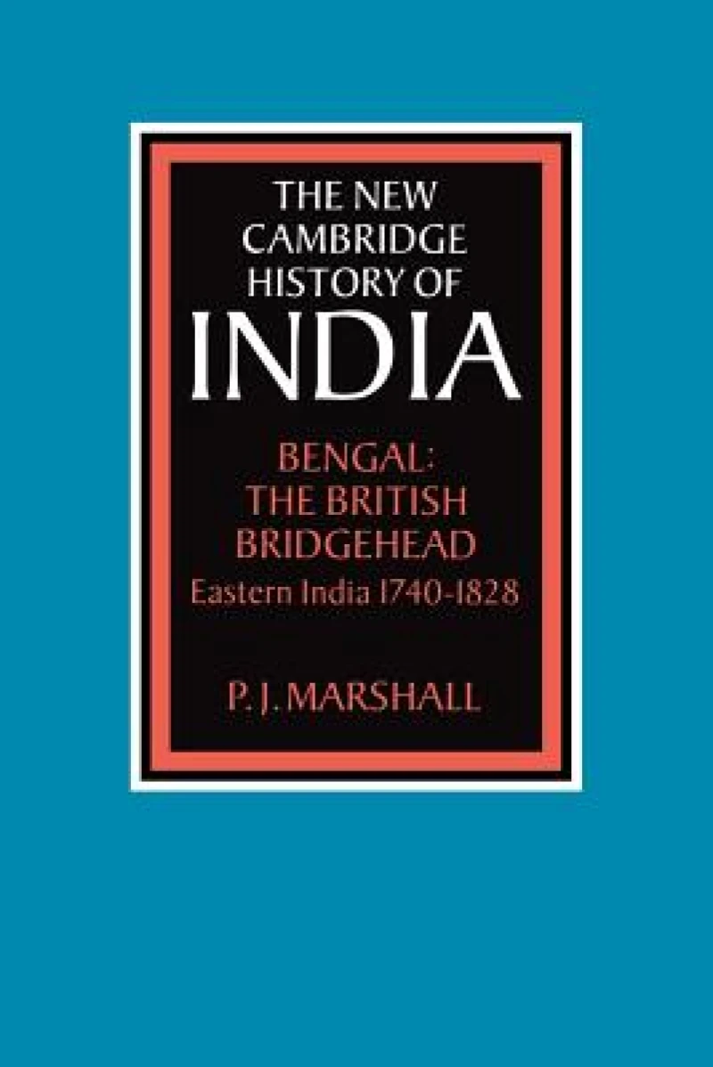 Bengal: The British Bridgehead