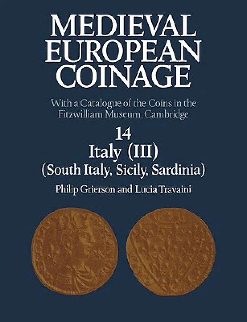 Medieval European Coinage: Volume 1, The Early Middle Ages (5th–10th Centuries)
