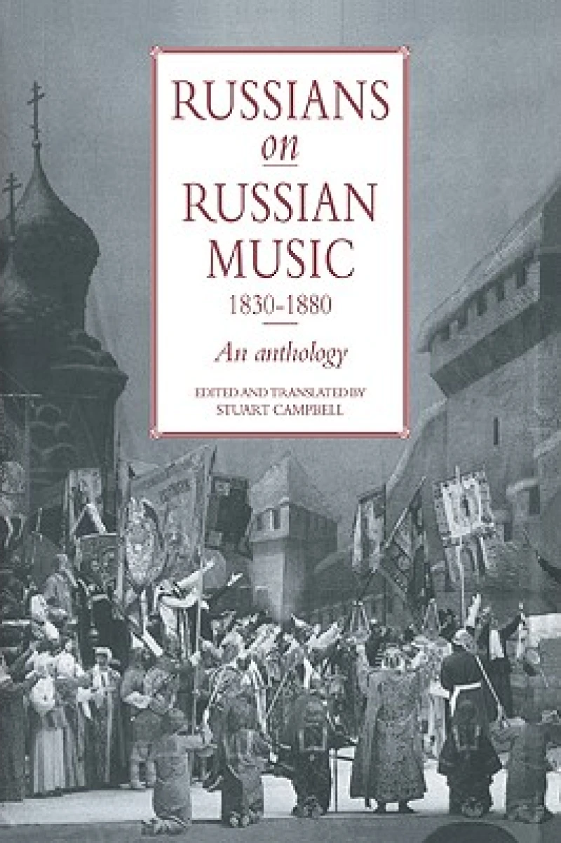 Russians on Russian Music, 1830–1880