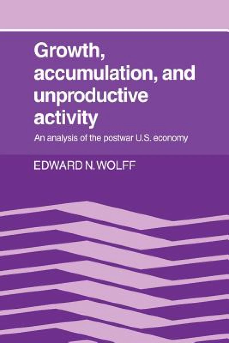Growth, Accumulation, and Unproductive Activity