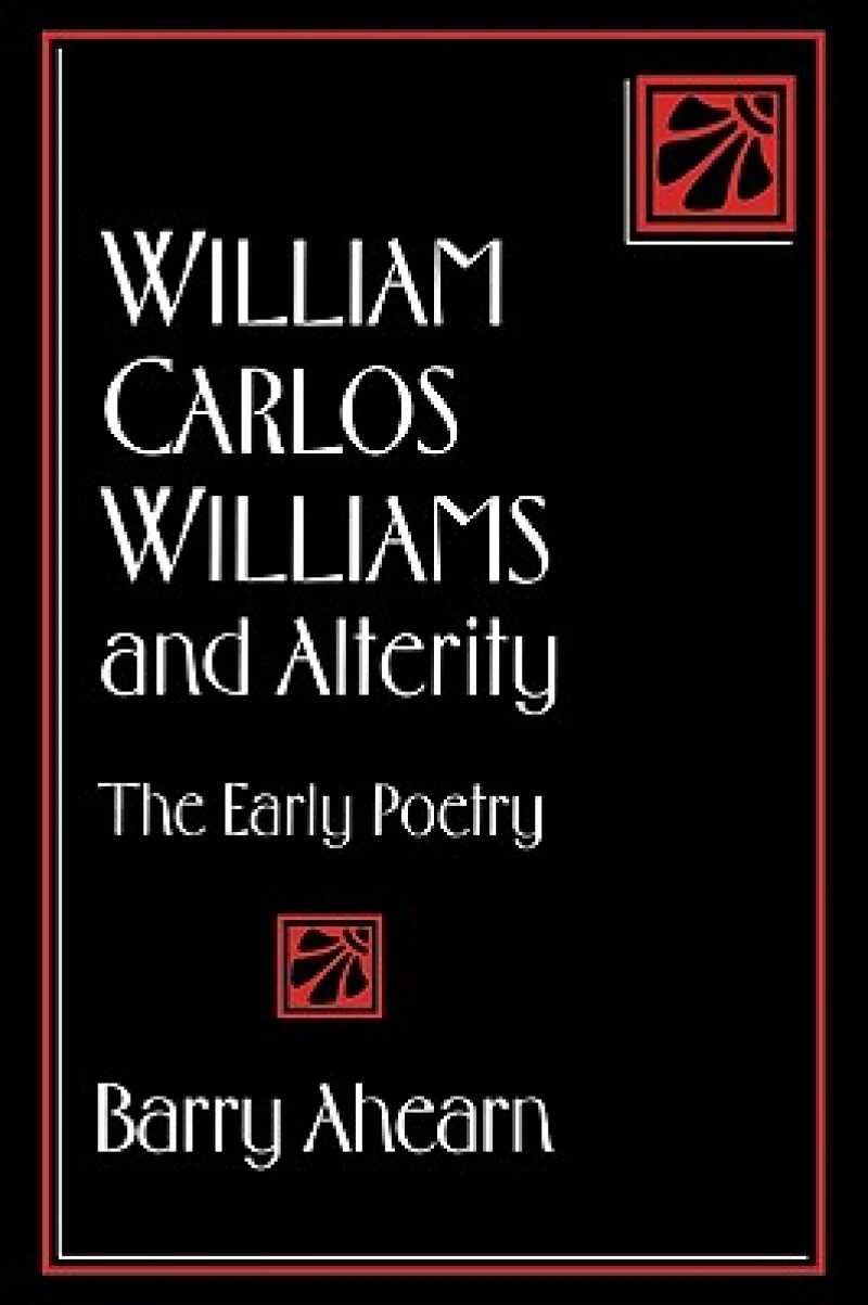 William Carlos Williams and Alterity