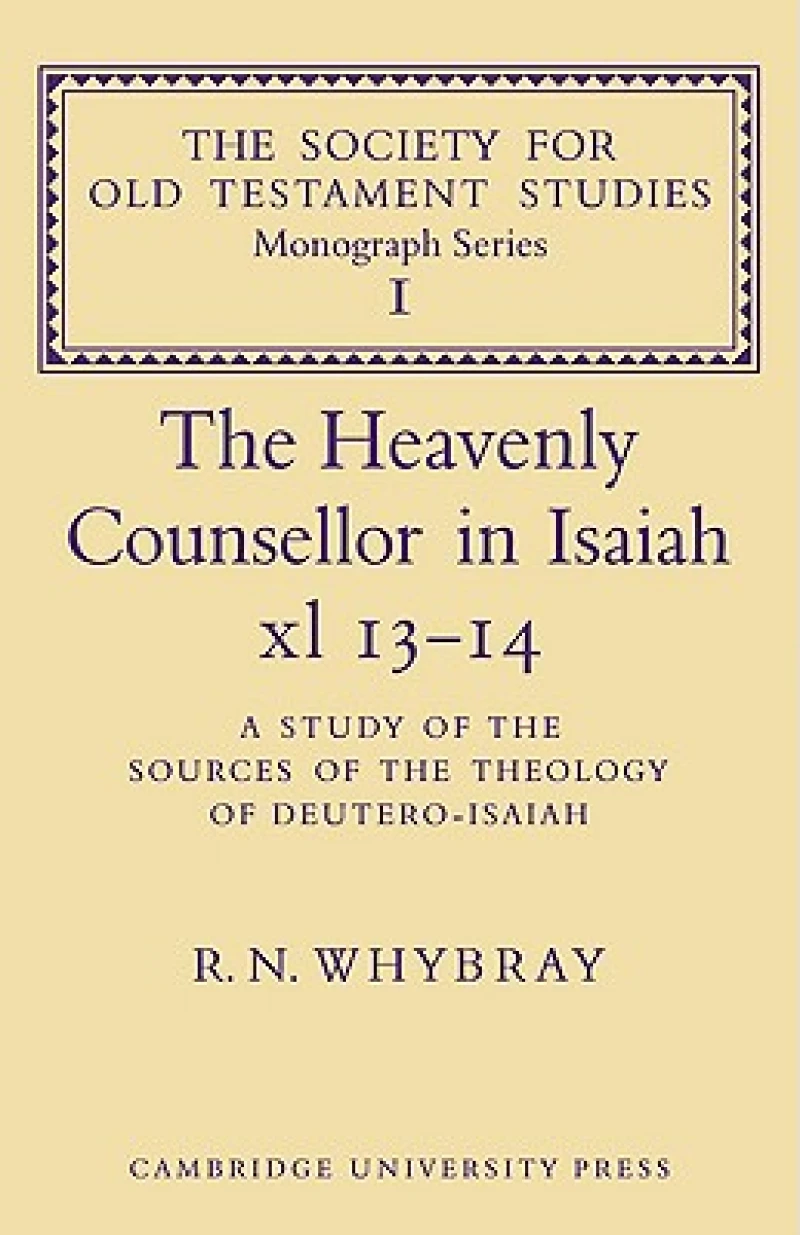 The Heavenly Counsellor in Isaiah xl 13-14
