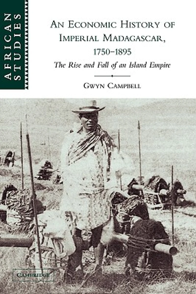 An Economic History of Imperial Madagascar, 1750–1895