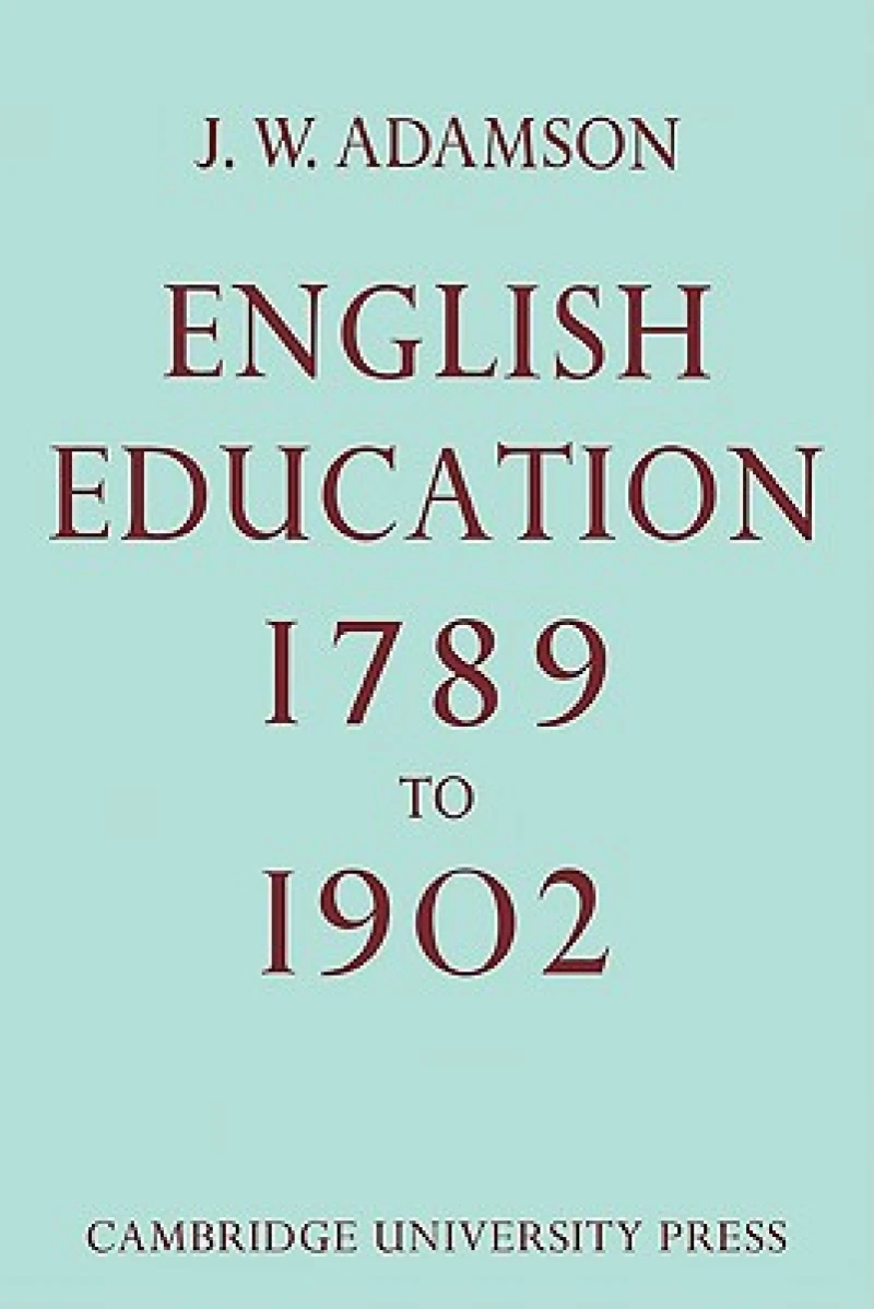 English Education,1789-1902