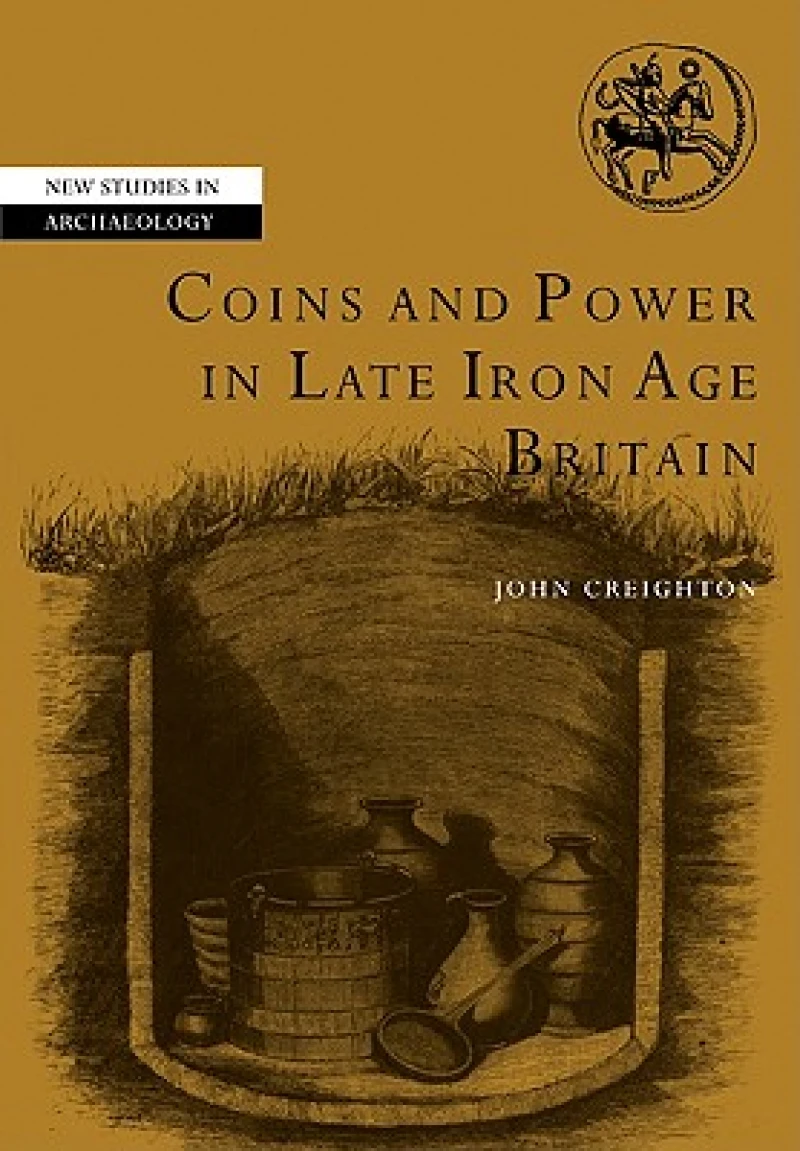 Coins and Power in Late Iron Age Britain