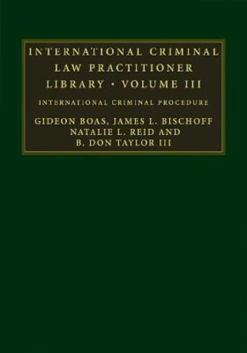 International Criminal Law Practitioner Library