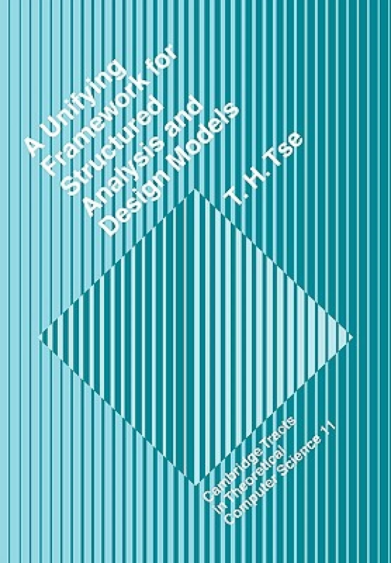 A Unifying Framework for Structured Analysis and Design Models