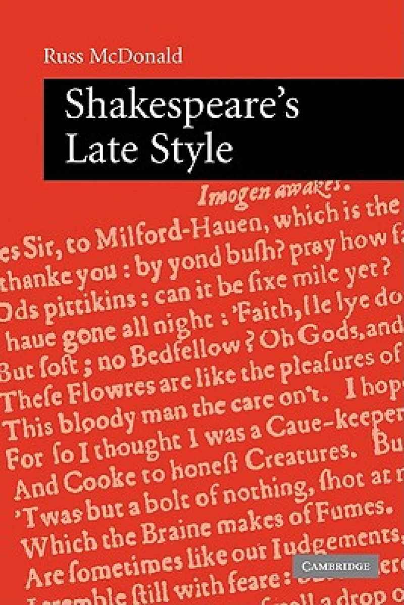 Shakespeare's Late Style