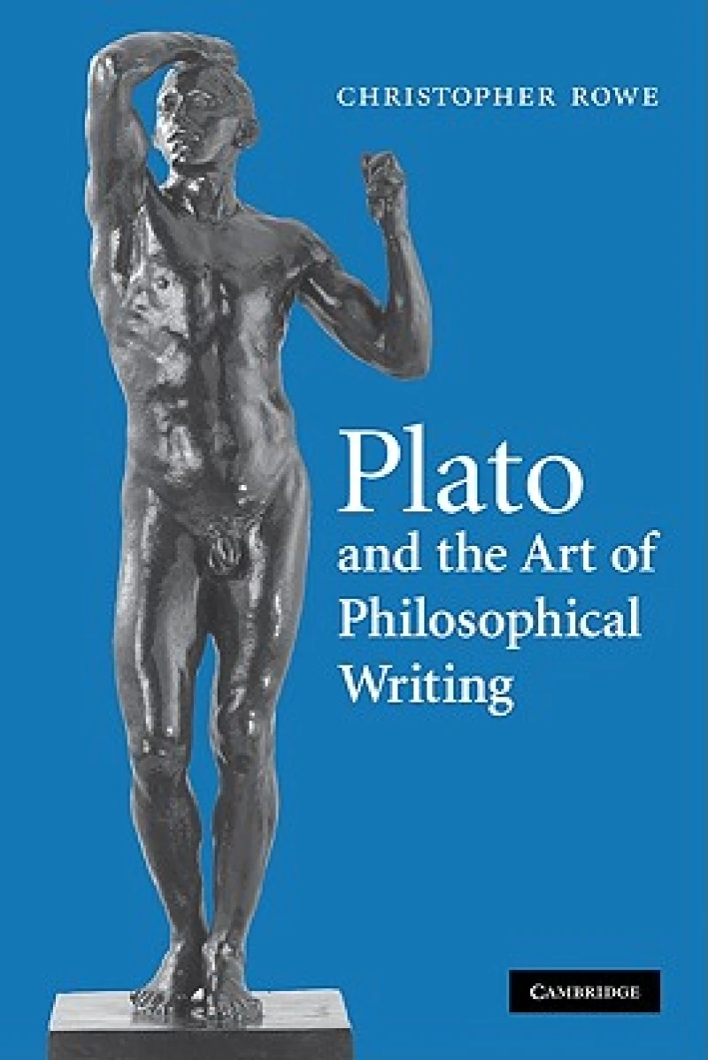 Plato and the Art of Philosophical Writing