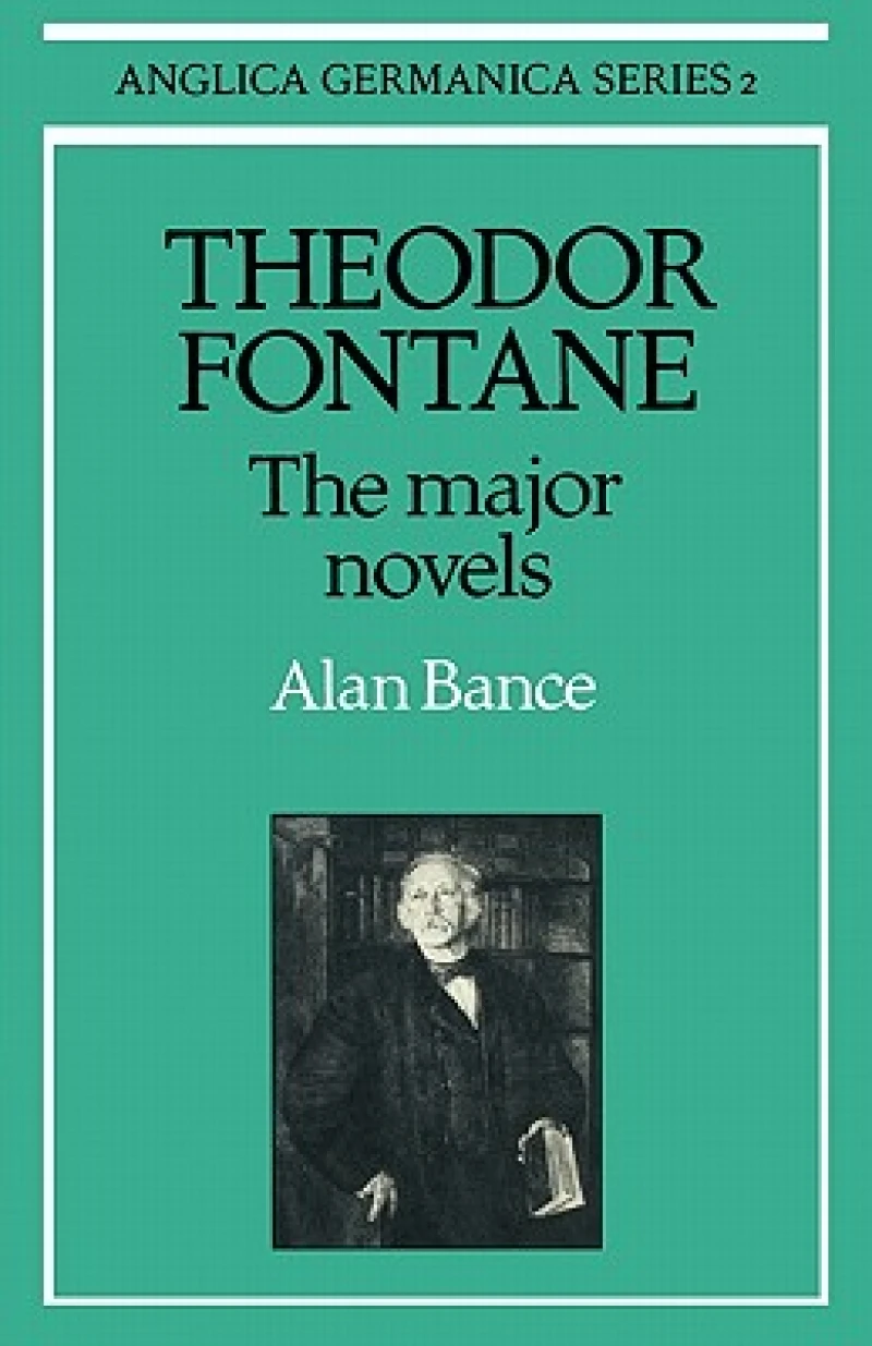 Theodor Fontane: The Major Novels
