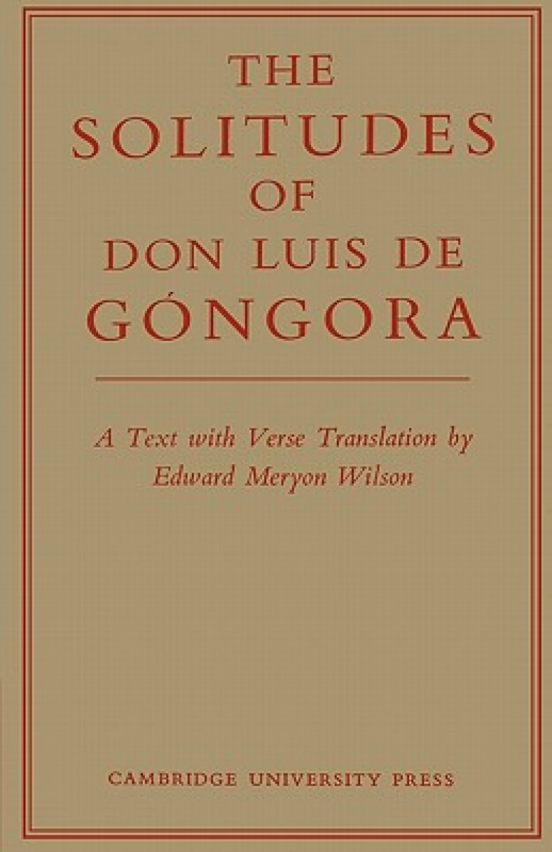 The Solitudes of Don Luis De Gongora